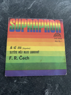 SP F. R. Čech – Já už jdu (Agadou) / Slyšte můj hlas lahodný 