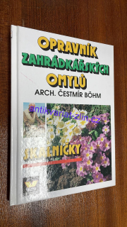 Čestmír Böhm - Opravník zahrádkářských omylů: Skalničky