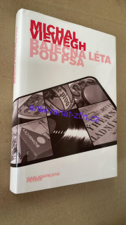 MICHAL VIEWEGH - BÁJEČNÁ LÉTA POD PSA