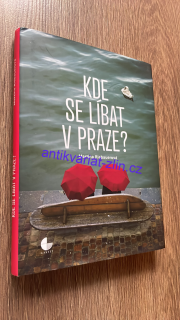 MARTINA RIEBAUEROVÁ - KDE SE LÍBAT V PRAZE