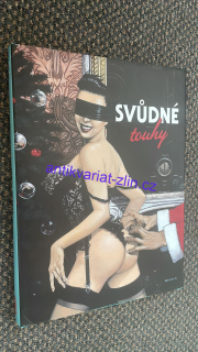 SVŮDNÉ TOUHY