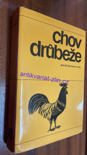 MILOŠ ŠATAVA - CHOV DRŮBEŽE