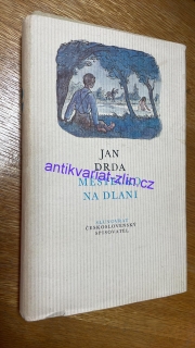 JAN DRDA -  MĚSTEČKO NA DLANI