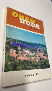JAN ZETĚK - OHEŇ VODA A LIDÉ