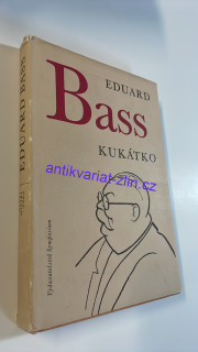 EDUARD BASS - KUKÁTKO