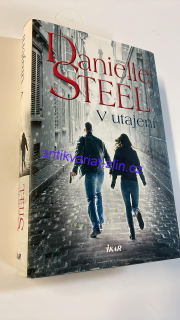 Danielle Steel - V UTAJENÍ