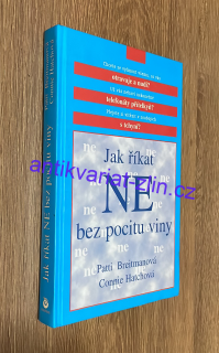 Patti Breitmanová - Jak říkat NE bez pocitu viny