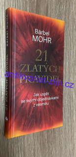 Bärbel Mohr - 21 zlatých pravidel