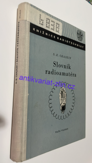 S. E. CHAJKIN : SLOVNÍK RADIOAMATÉRA