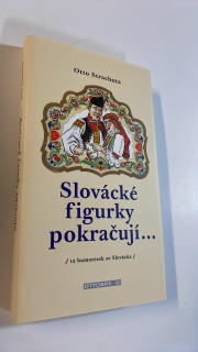 Otto Strachota : Slovácké figurky pokračují...