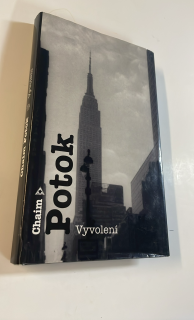 CHAIM POTOK - VYVOLENÍ