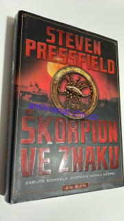STEVEN PRESSFIELD : ŠKORPION VE ZNAKU