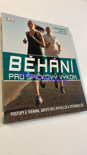 FRANK SHORTER : BĚHANÍ PRO ŠPIČKOVÝ VÝKON