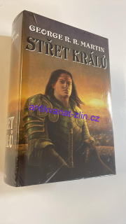 GEORGE R.R. MARTIN : STŘET KRÁLŮ