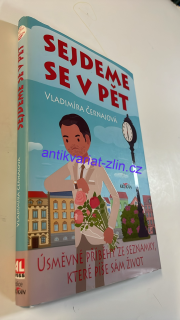 Vladimíra Černajová : SEJDEME SE V PĚT