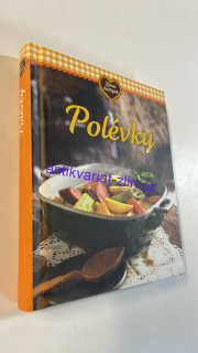 POLÉVKY : ZIMNÍ KUCHYNĚ