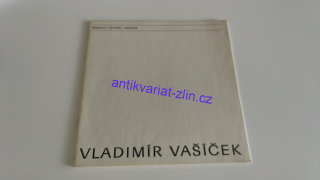 VLADIMÍR VAŠÍČEK : obrazy, kvaše, kresby