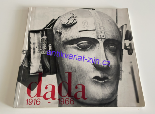 DADA 1916 - 1966
