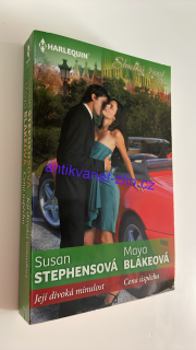 SUSAN STEPHENSOVÁ : JEJÍ DIVOKÁ MINULOST