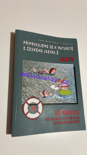 Věra Martinková : Připravujeme se k maturitě z českého jazyka 2