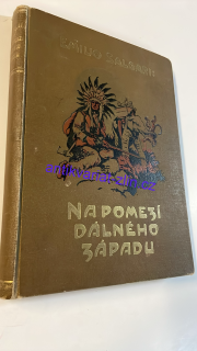 Emilio Salgari : Na pomezí dálného západu