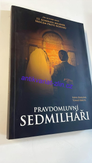 Sofie Králová : Pravdomuvní sedmilháři