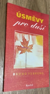Bruno Ferrero : ÚSMĚVY pro duši