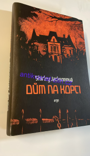 Shirley Jacksonová : Dům na kopci