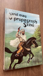 KAREL MAY : V PROPASTECH STÍNŮ