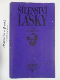 HENRI BARBUSSE - ŠÍLENSTVÍ LÁSKY