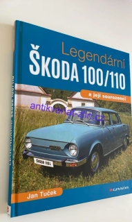 JAN TUČEK : LEGNDÁRNÍ ŠKODA 100/110
