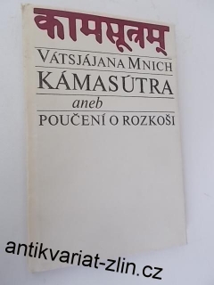 VÁTSJÁJANA MNICH - KAMASÚTRA aneb POUČENÍ O ROZKOŠI