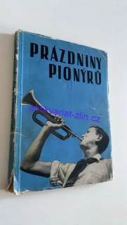 PRÁZDNINY PIONÝRŮ