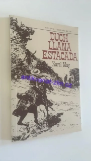 KAREL MAY : DUCH LLANA ESTACADA