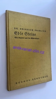 DR. HEINRICH FRIELING : EDLE STEINE