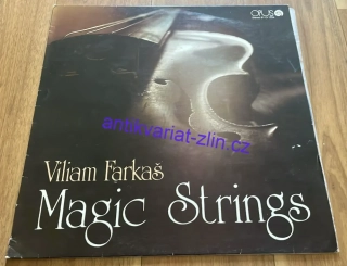 LP VILIAM FARKAŠ : MAGIC STRINGS
