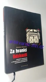 STANISLAV ZÁMEČNÍK : ZA HRANICÍ LIDSKOSTI