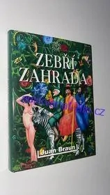 JUAN BRAUN : ZEBŘÍ ZAHRADA