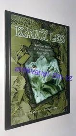 ROSTISLAV BERKA : KANČÍ LES