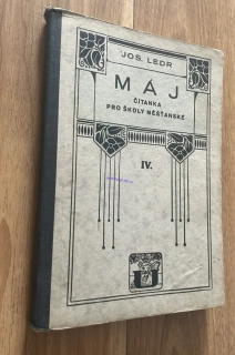 Josef Ledr : Máj - čítanka po školy měšťanské IV.