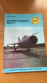 PIOTR BUTOWSKI : SAMOLOT MYSLIWSKI MIG - 21