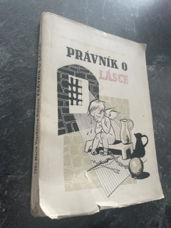JUDR. MARIE VOPRŠÁLOVÁ - ŠTEFELOVÁ : PRÁVNÍK O LÁSCE