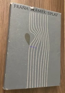 FRÁŇA ŠRÁMEK : SPLAV