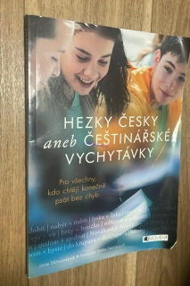 HEZKY ČESKY ANEB ČEŠTINÁŘSKÉ VYCHYTÁVKY
