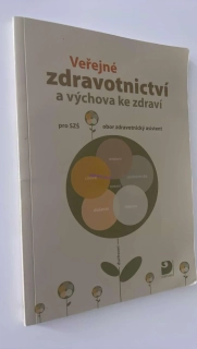 VEŘEJNÉ ZDRAVOTNICTVÍ A VÝCHOVA KE ZDRAVÍ 