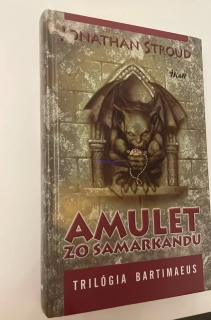 JONATHAN STROUD : AMULET ZO SAMARKANDU