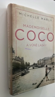 MICHELLE MARLY : MADEMOISELLE COCO A VŮNĚ LÁSKY