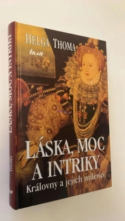 HELGA THOMA : LÁSKA, MOC A INTRIKY