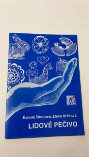 KAMILA SKOPOVÁ : LIDOVÉ PEČIVO