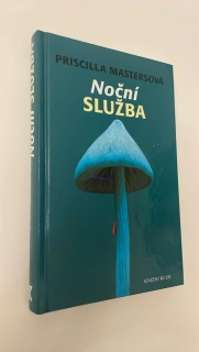 PRISCILLA MASTERSOVÁ : NOČNÍ SLUŽBA